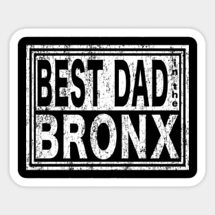 Best Dad in the Bronx Vintage Father's Day Sticker